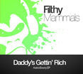 Filthy Mammals - AstroBooty EP - Daddy's Gettin' Rich